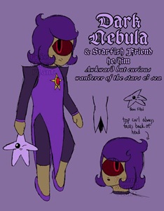 Dark Nebula is a dark skinned cyclops with short purple hair, a red oval iris with darker red sclera, and a simple but polished black and purple outfit with pointed shoulders and coat tails. He holds a light purple bean-filled plush named Starfish Friend. He is described as, "Awkward but curious wanderer of the stars and sea."